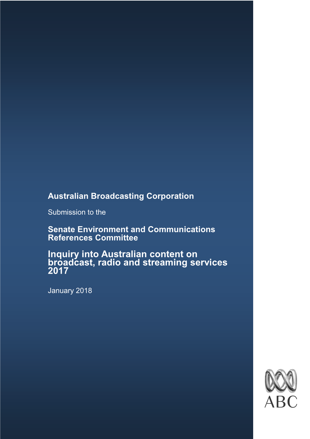 Inquiry Into Australian Content on Broadcast, Radio and Streaming Services 2017