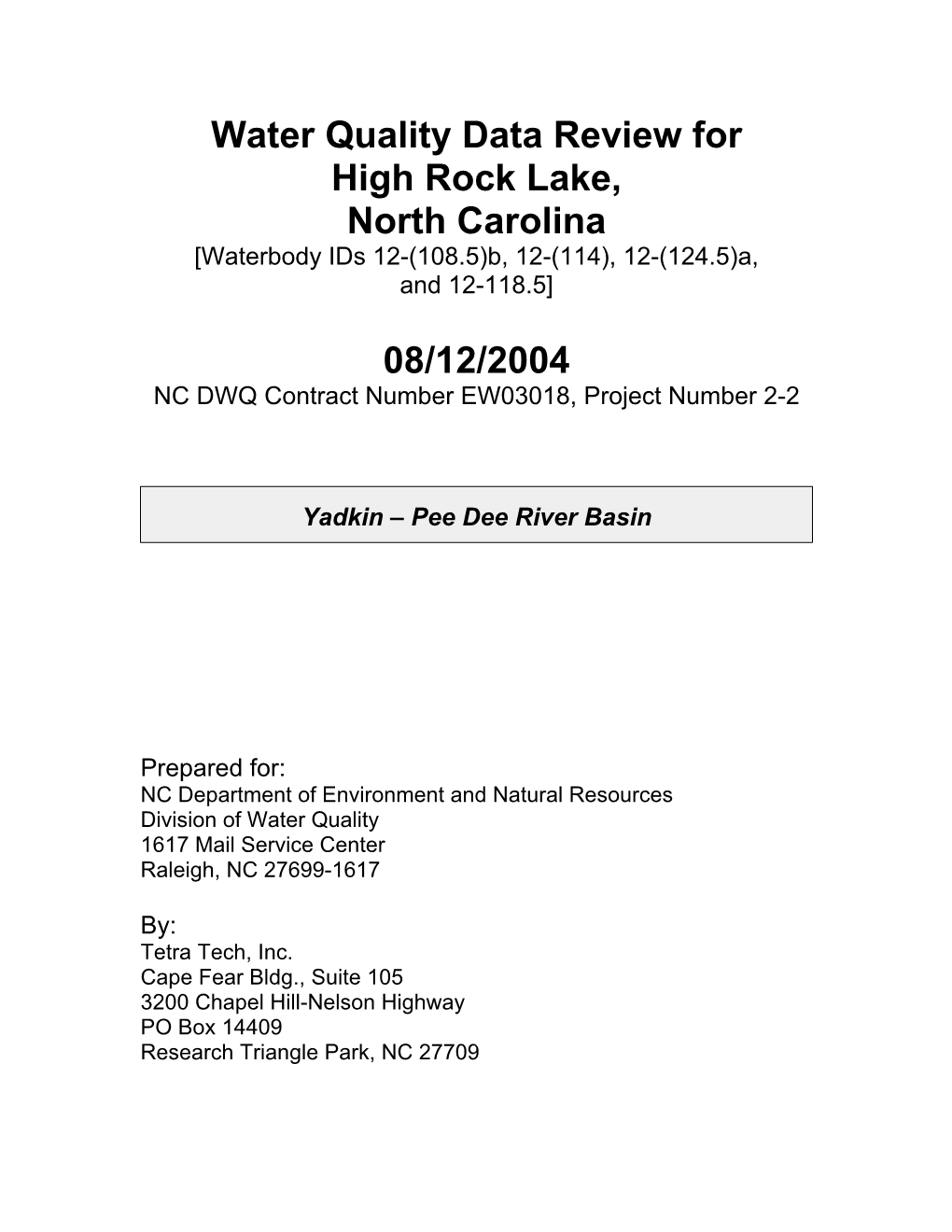 Water Quality Data Review for High Rock Lake, North Carolina [Waterbody Ids 12-(108.5)B, 12-(114), 12-(124.5)A, and 12-118.5]