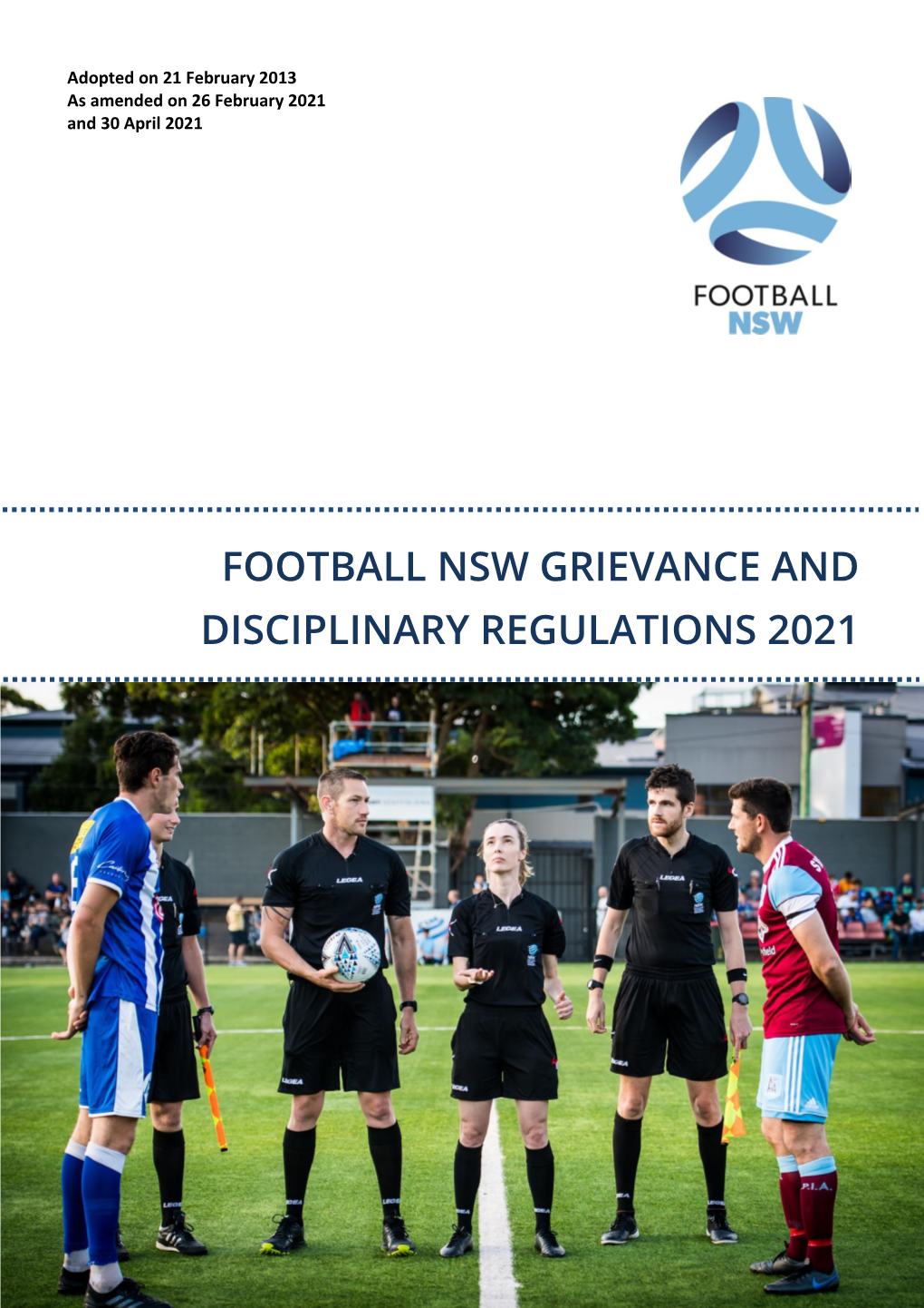 Football Nsw Grievance and Disciplinary Regulations 2021 Football Nsw Grievance and Disciplinary Regulations 2021