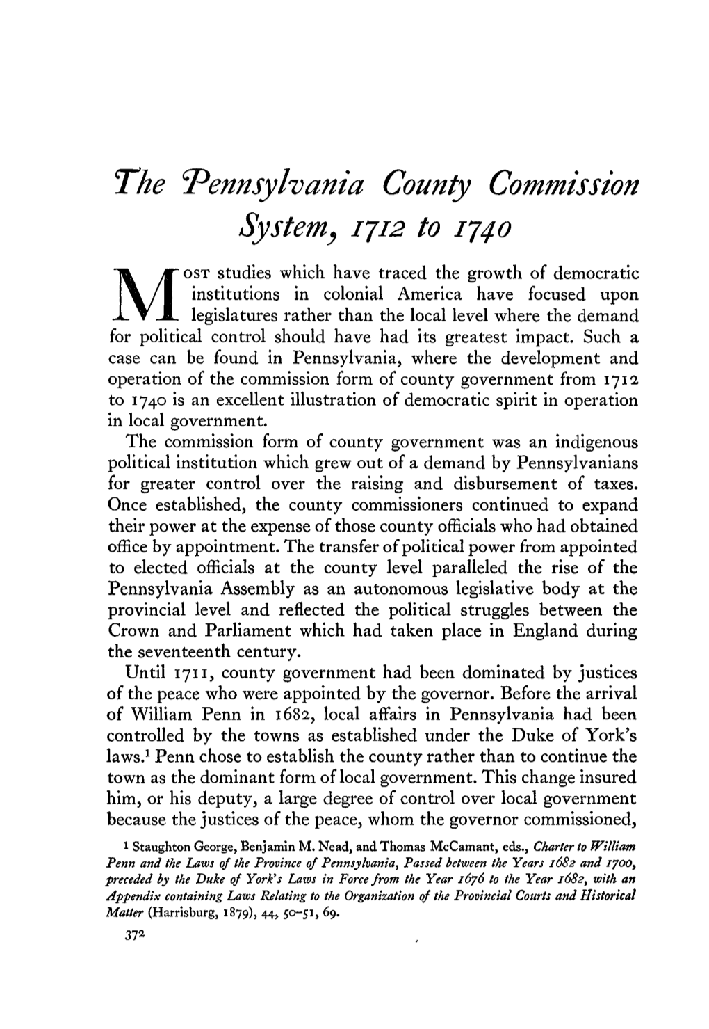 The Pennsylvania County Commission System, 1712 to 1740