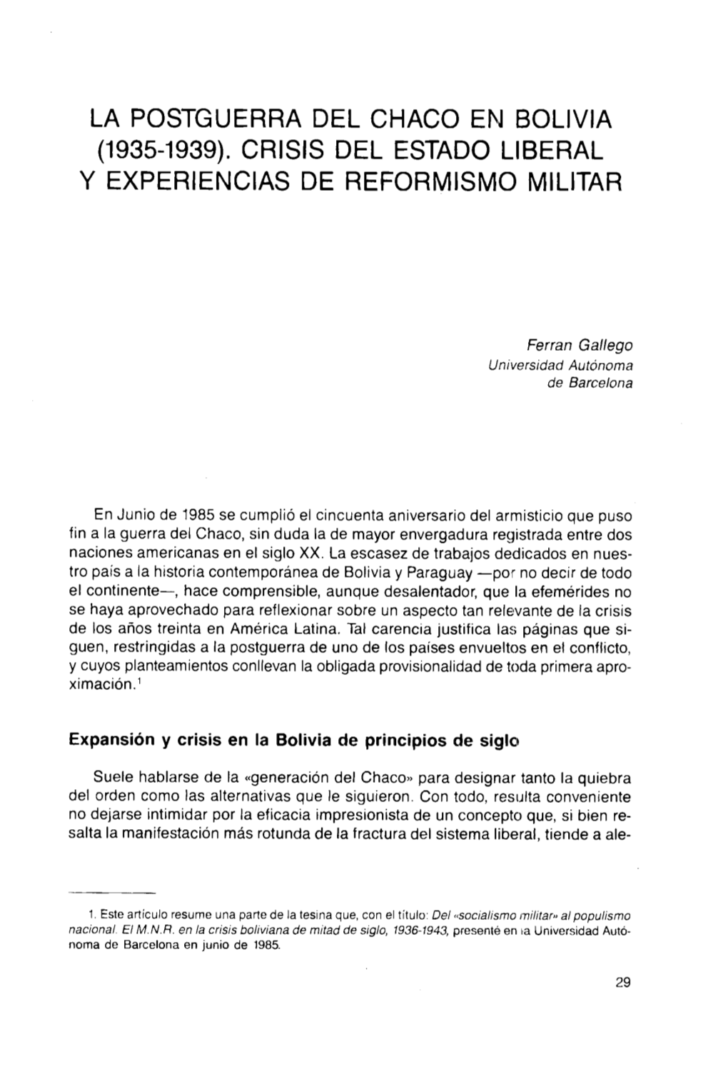 La Postguerra Del Chaco En Bolivia (1935-1939). Crisis Del Estado Liberal Y Experiencias De Reformismo Militar