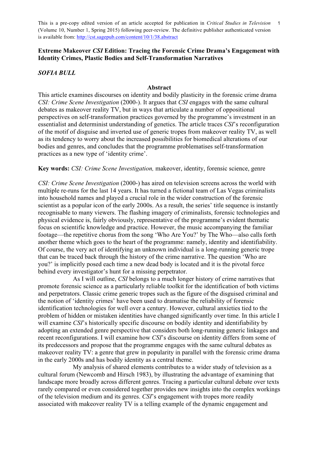 Extreme Makeover CSI Edition: Tracing the Forensic Crime Drama’S Engagement with Identity Crimes, Plastic Bodies and Self-Transformation Narratives