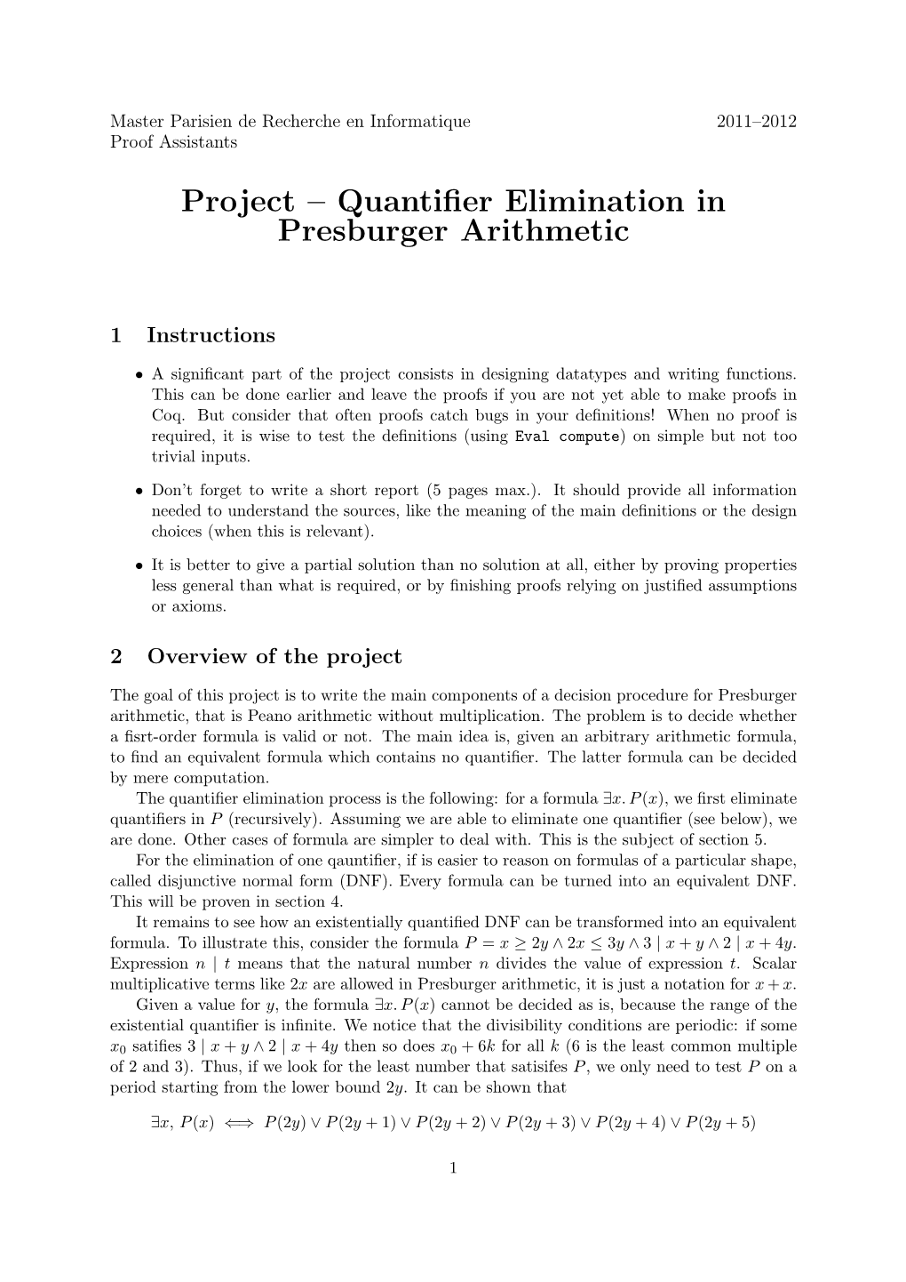 Quantifier Elimination in Presburger Arithmetic