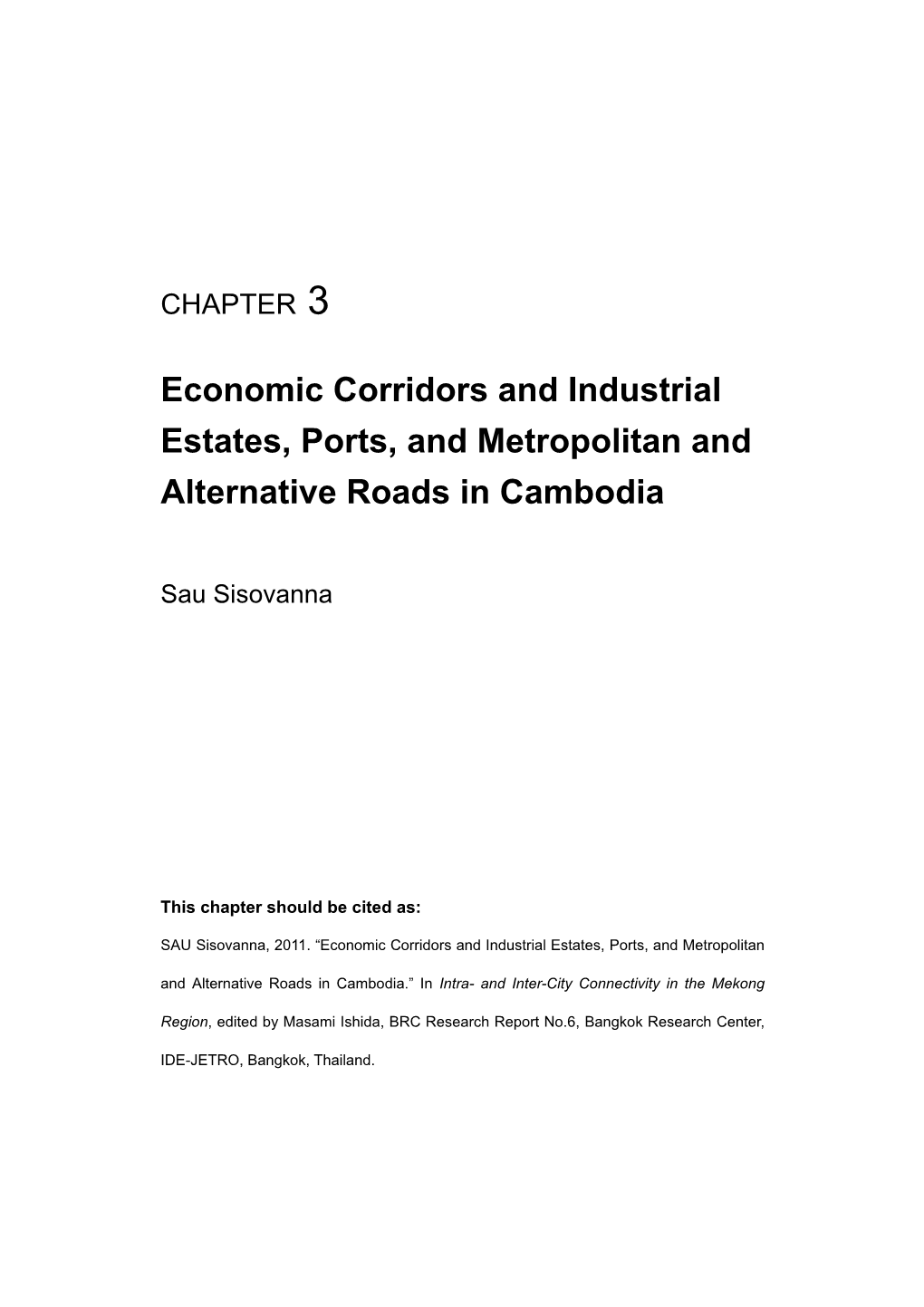 Economic Corridors and Industrial Estates, Ports, and Metropolitan and Alternative Roads in Cambodia