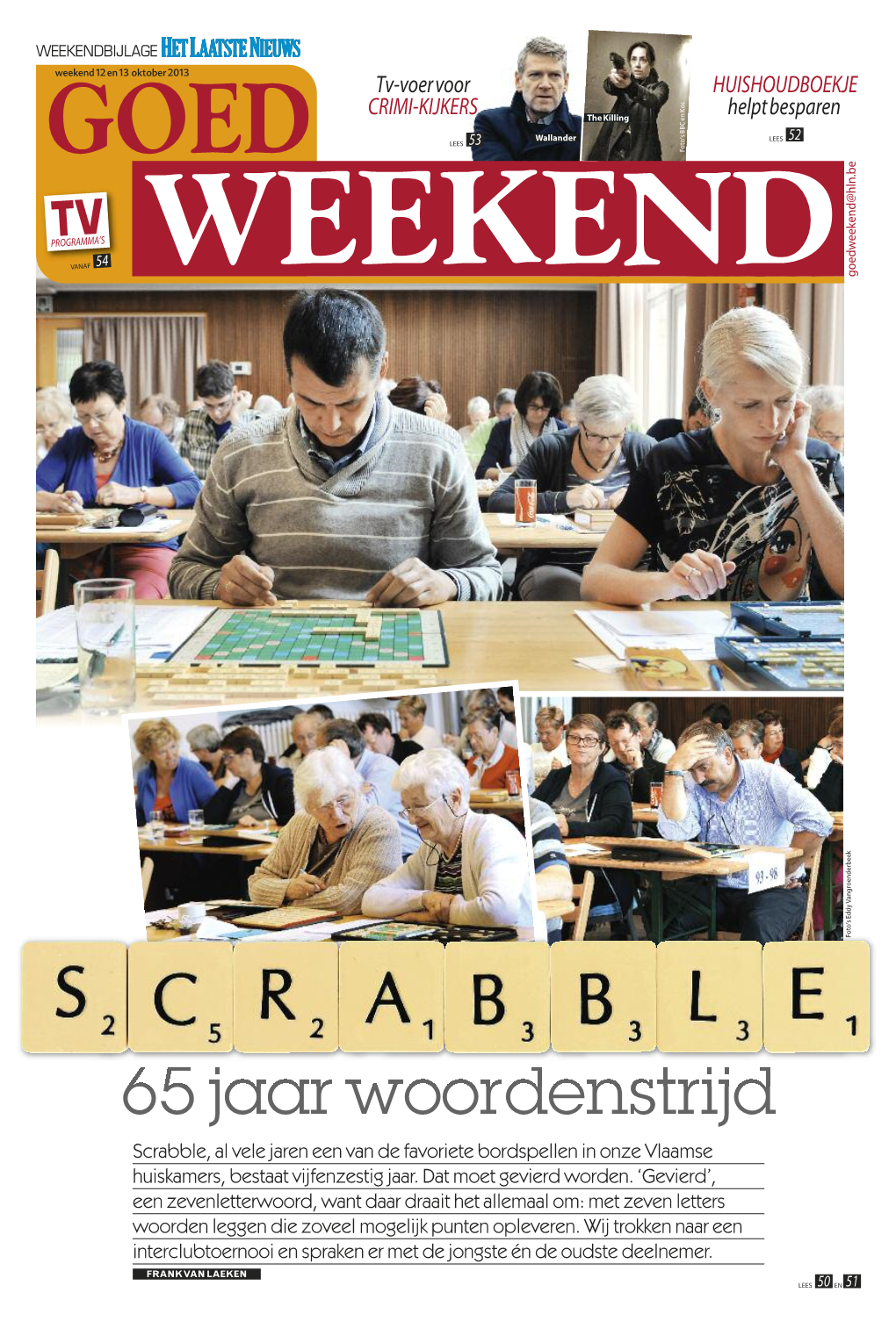 HLN: SCRABBLE: 65 Jaar Woordenstrijd