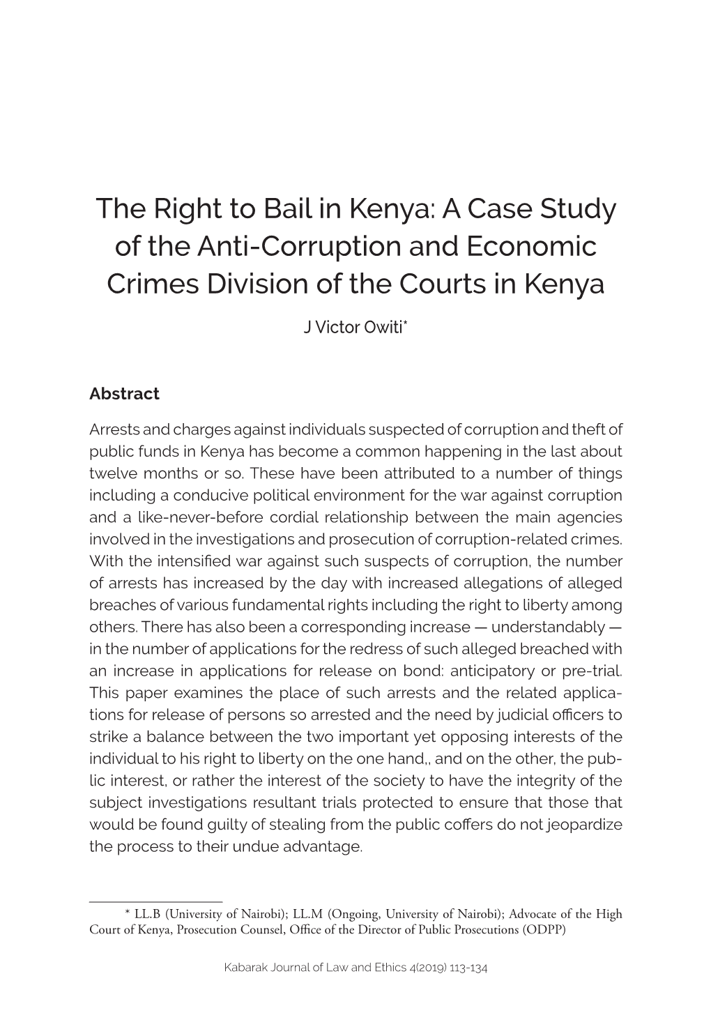 The Right to Bail in Kenya: a Case Study of the Anti-Corruption and Economic Crimes Division of the Courts in Kenya