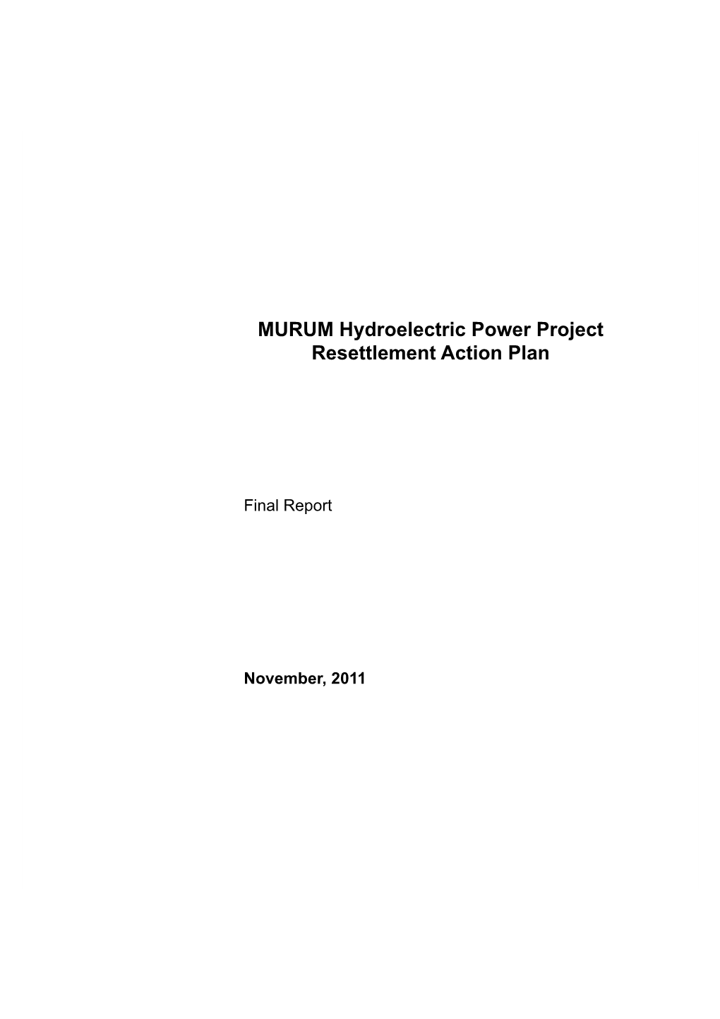 MURUM Hydroelectric Power Project Resettlement Action Plan