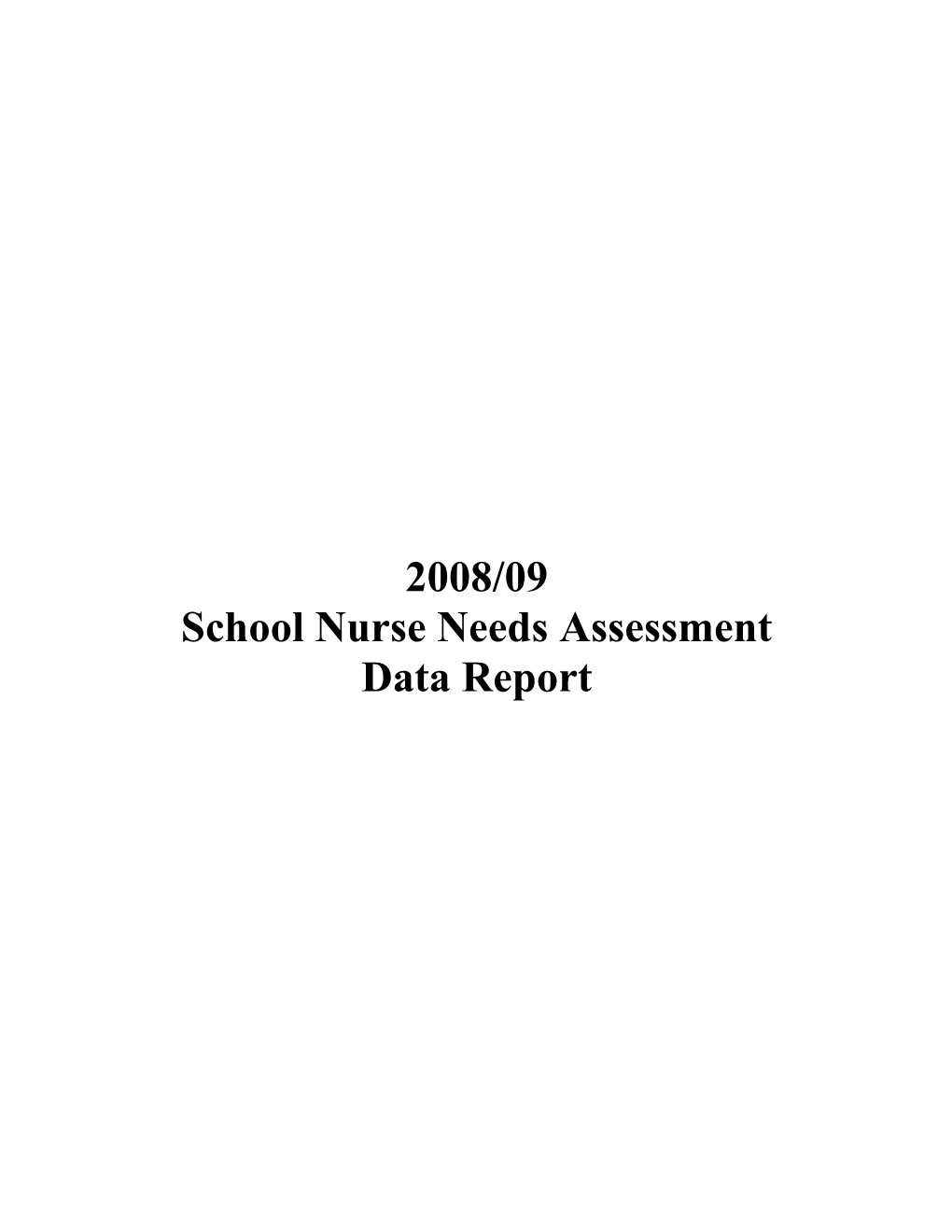 School Nurse Needs Assessment