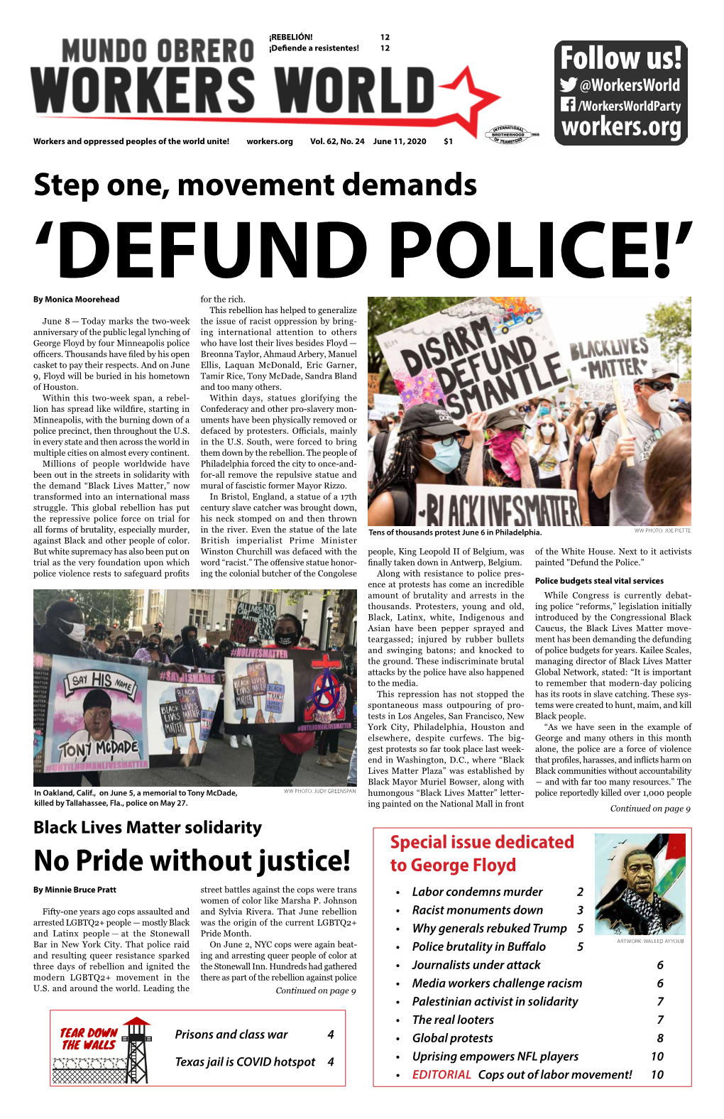 June 11, 2020 $1 Step One, Movement Demands ‘DEFUND POLICE!’ by Monica Moorehead for the Rich