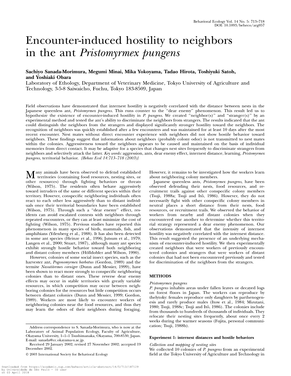 Encounter-Induced Hostility to Neighbors in the Ant Pristomyrmex Pungens