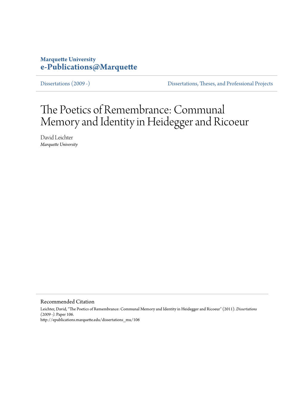 Communal Memory and Identity in Heidegger and Ricoeur David Leichter Marquette University