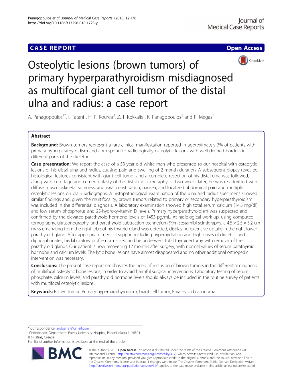 Osteolytic Lesions (Brown Tumors) of Primary Hyperparathyroidism Misdiagnosed As Multifocal Giant Cell Tumor of the Distal Ulna and Radius: a Case Report A