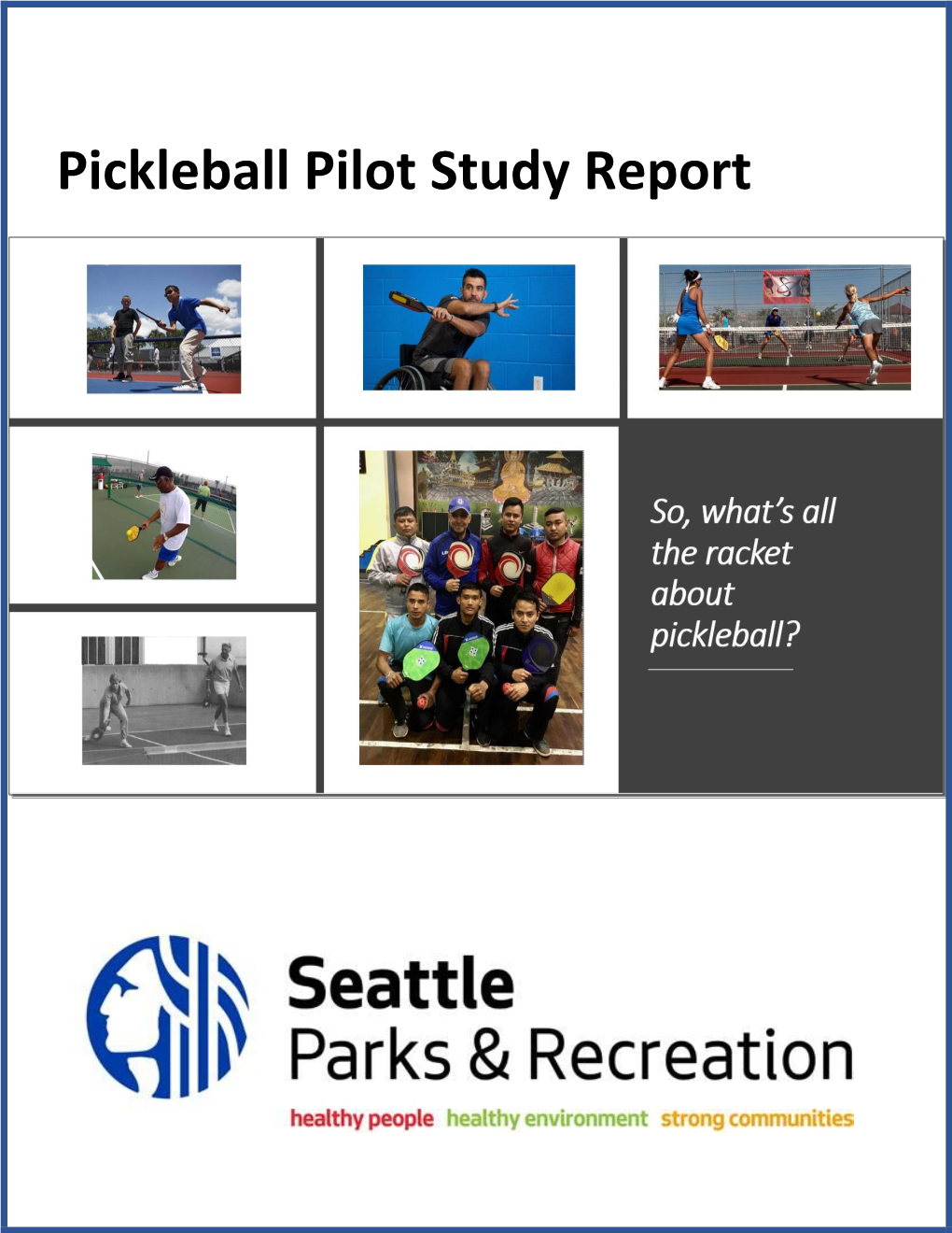 Pickleball Pilot Study Report