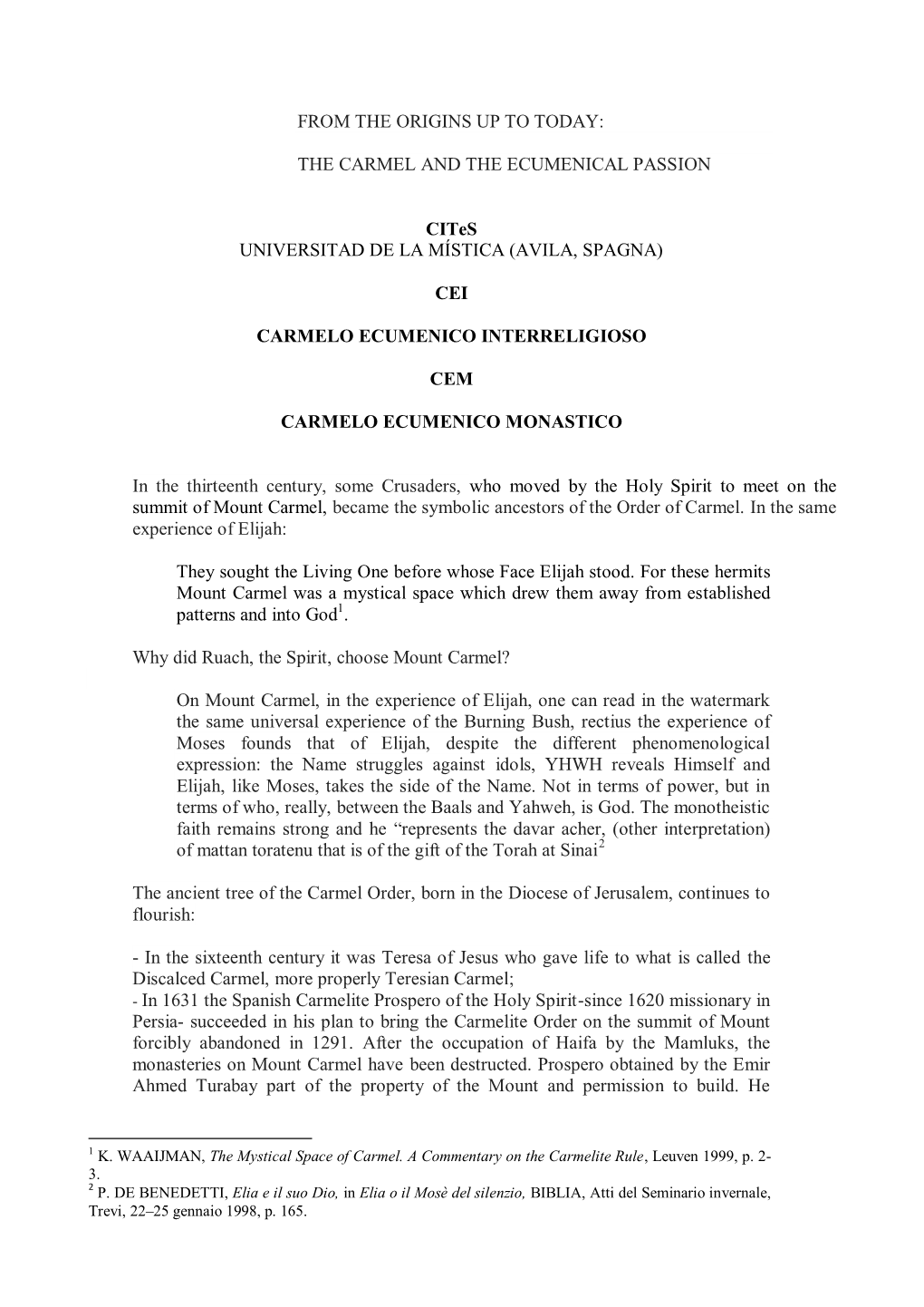 THE CARMEL and the ECUMENICAL PASSION Cites UNIVERSITAD DE LA MÍSTICA