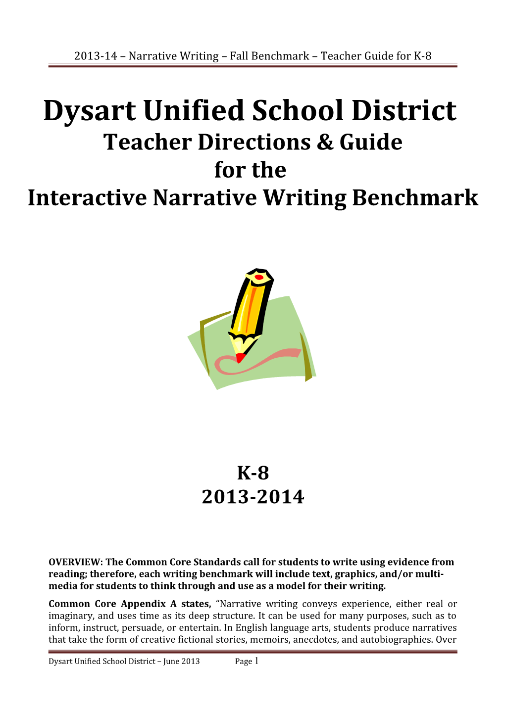 2013-14 Narrative Writing Fall Benchmark Teacher Guide for K-8