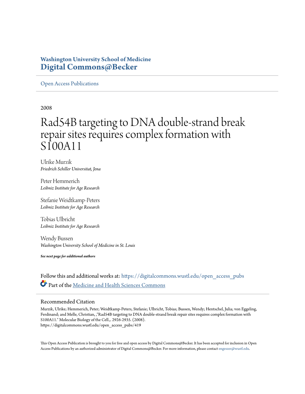 Rad54b Targeting to DNA Double-Strand Break Repair Sites Requires Complex Formation with S100A11 Ulrike Murzik Friedrich Schiller Universitat, Jena