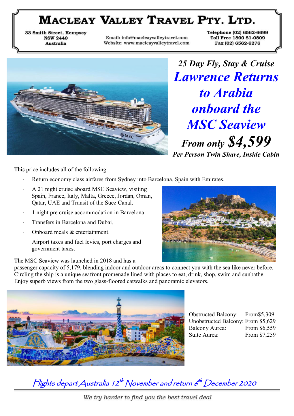 Lawrence Returns to Arabia Onboard the MSC Seaview from Only $4,599 Per Person Twin Share, Inside Cabin