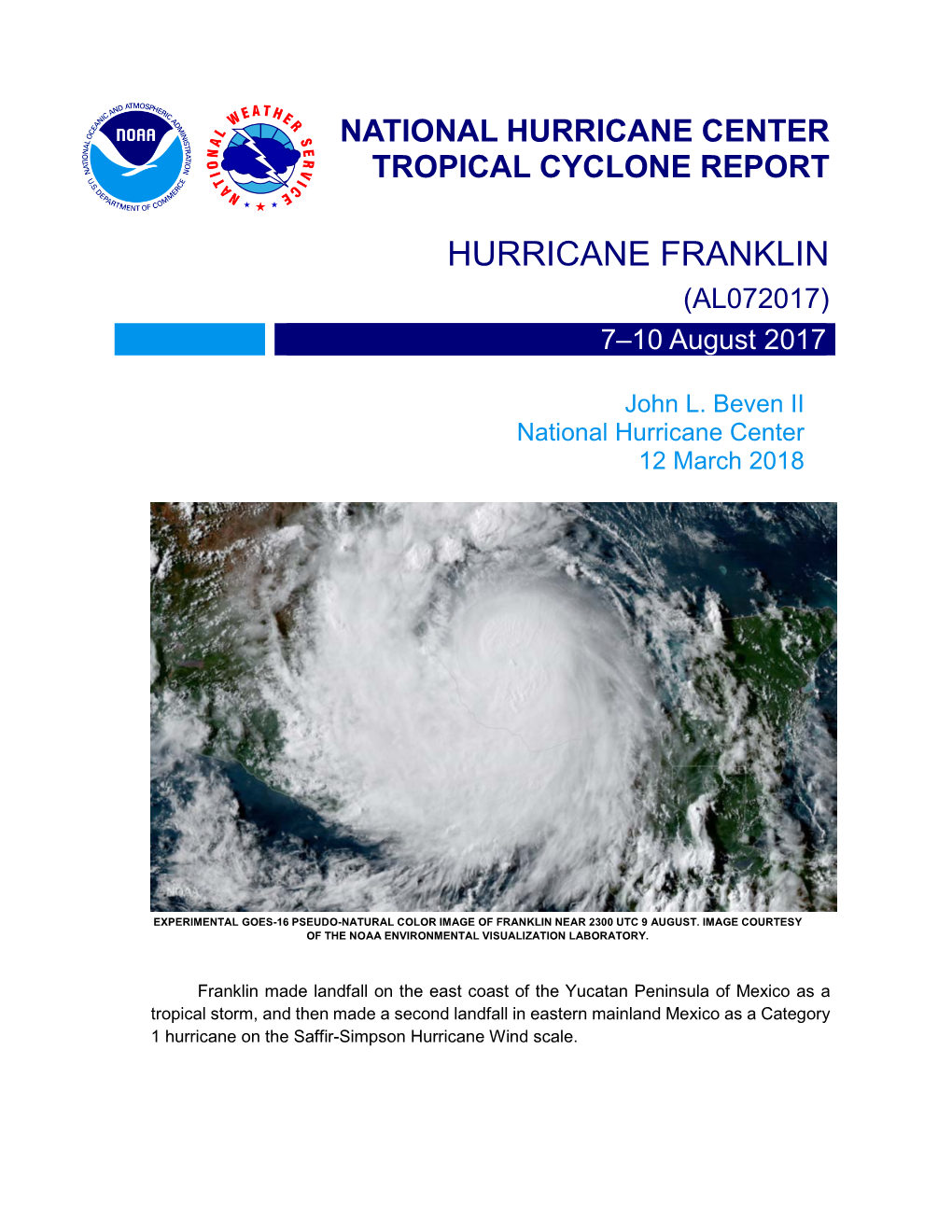 HURRICANE FRANKLIN (AL072017) 7–10 August 2017