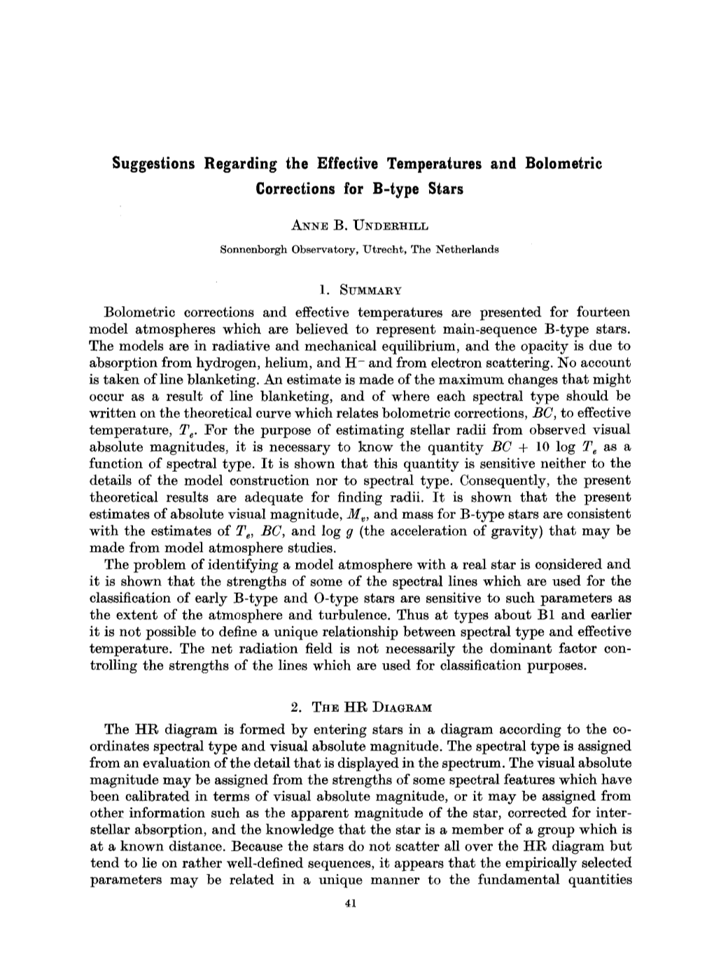 Suggestions Regarding the Effective Temperatures and Bolometric Corrections for B-Type Stars