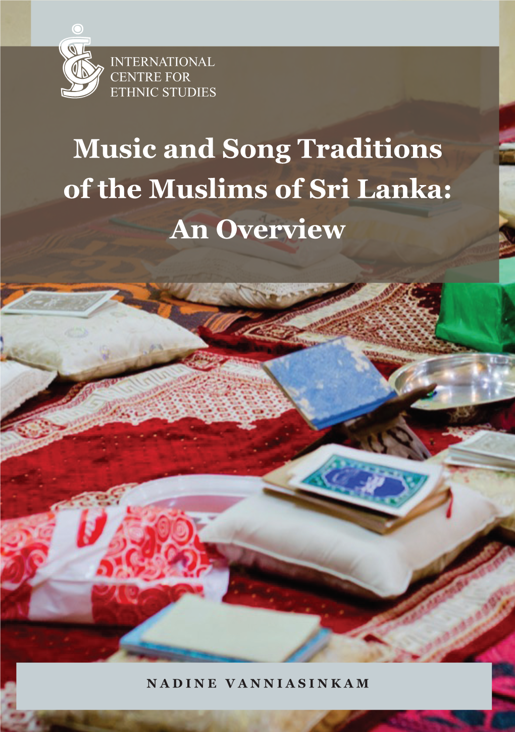 Music and Song Traditions of the Muslims of Sri Lanka: an Overview