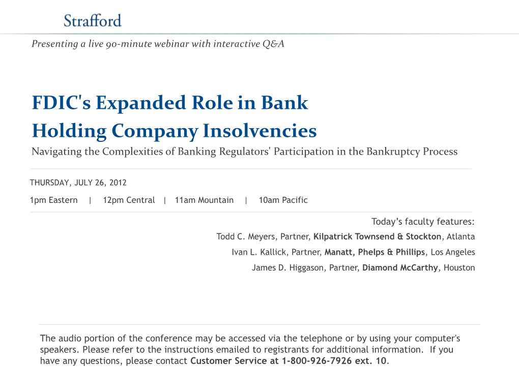 FDIC's Expanded Role in Bank Holding Company Insolvencies Navigating the Complexities of Banking Regulators' Participation in the Bankruptcy Process