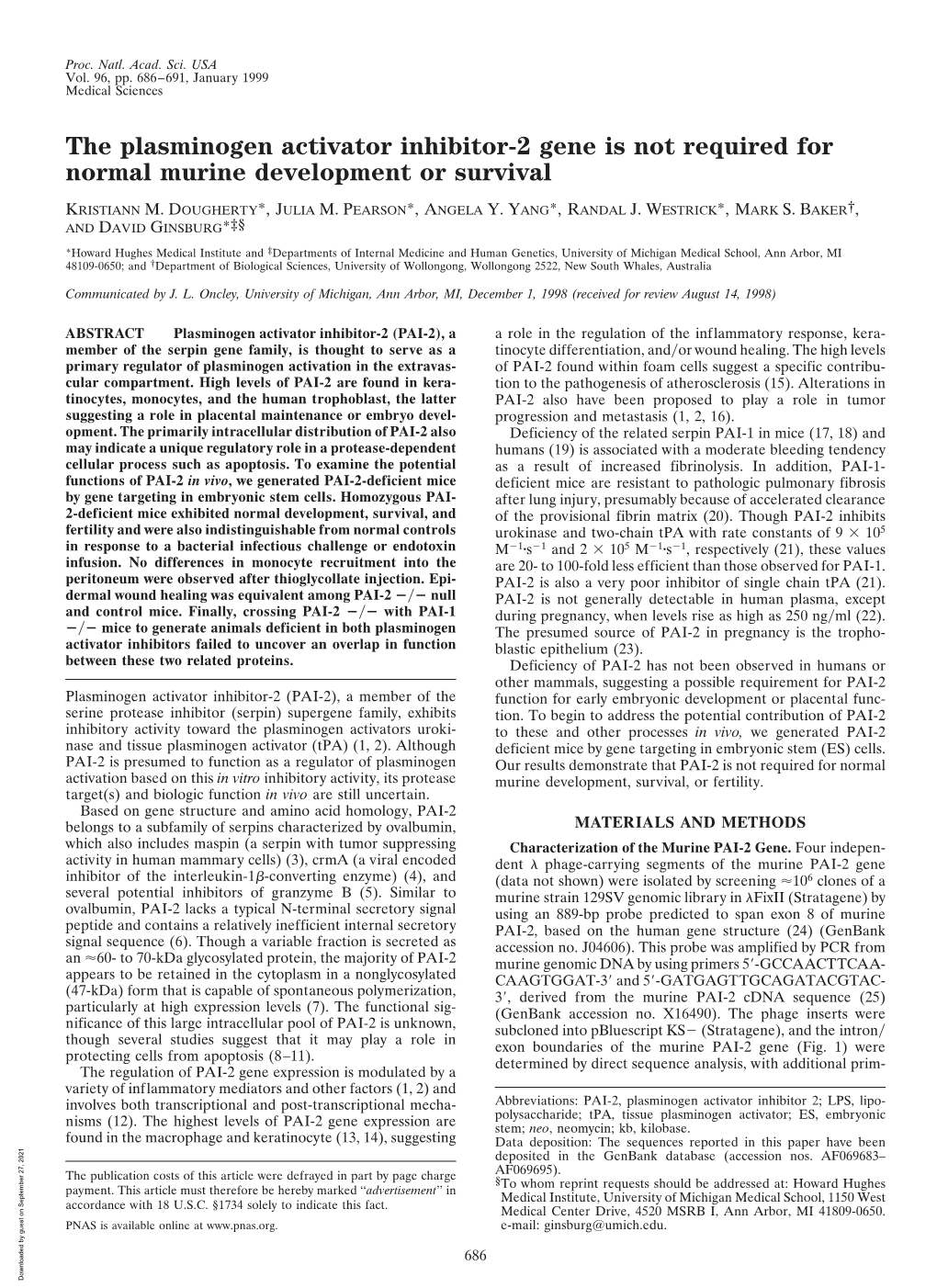 The Plasminogen Activator Inhibitor-2 Gene Is Not Required for Normal Murine Development Or Survival