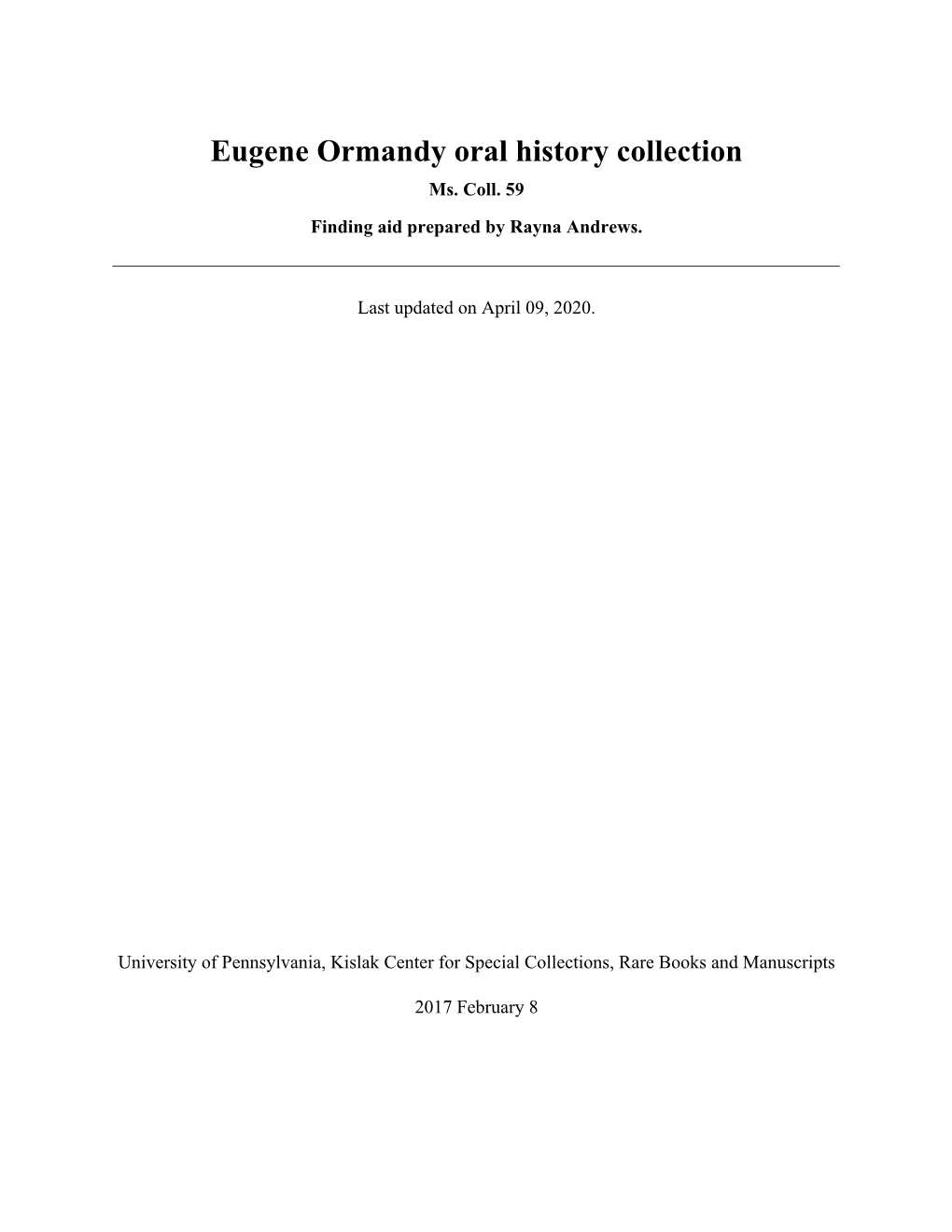 Eugene Ormandy Oral History Collection Ms