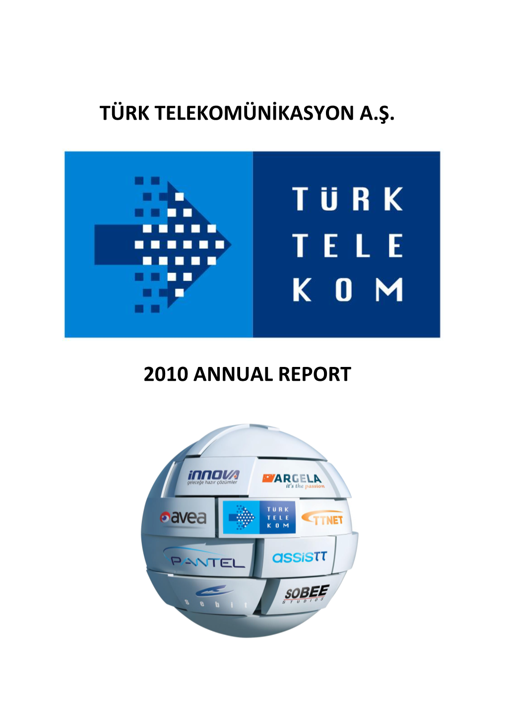 Türk Telekomünikasyon A.Ş. 2010 Annual Report