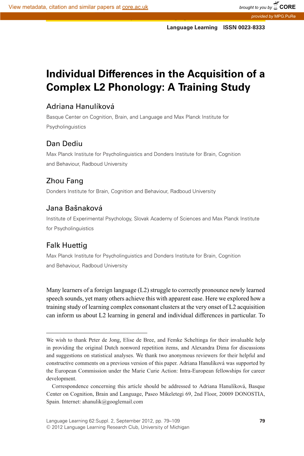 Individual Differences in the Acquisition of a Complex L2 Phonology: a Training Study