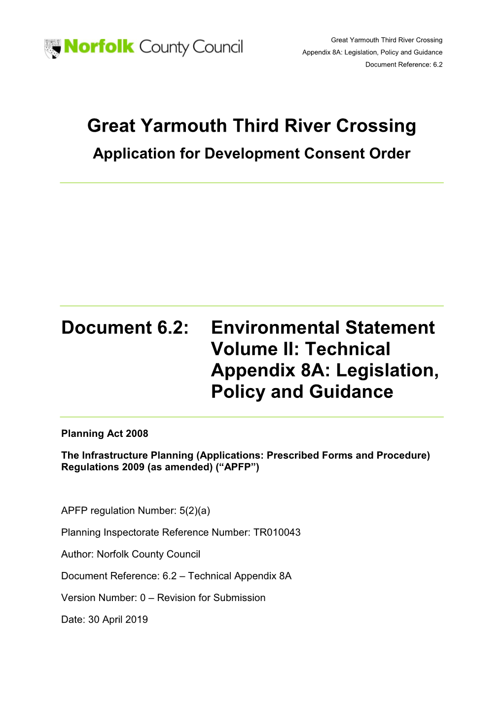 Great Yarmouth Third River Crossing Document 6.2: Environmental Statement Volume II