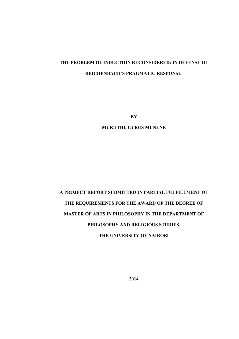 The Problem of Induction Reconsidered: in Defense of Reichenbach's Pragmatic Response