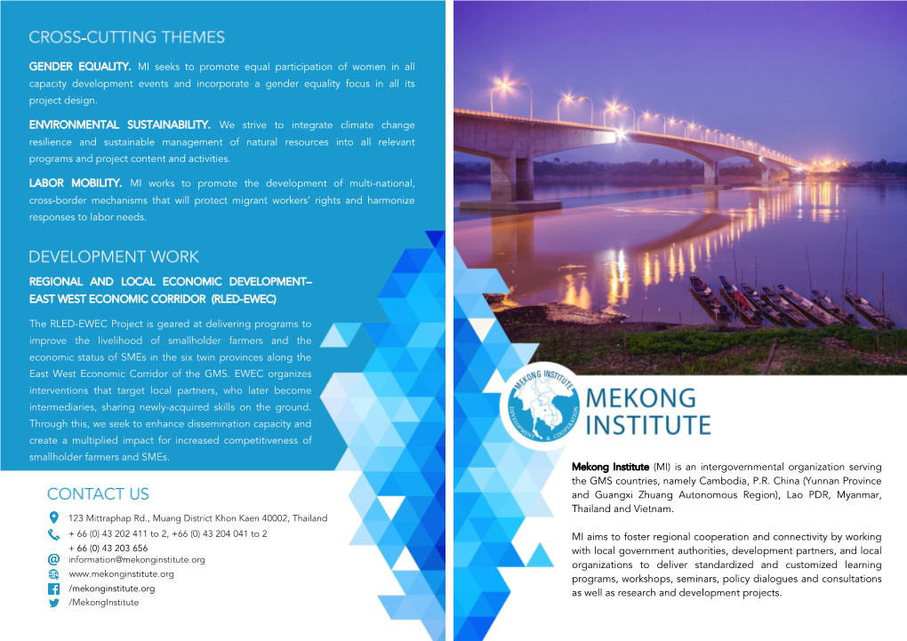 (GMS). MI Serves the GMS Create a Multiplied Impact for Increased Competitiveness of Countries, Namely Cambodia, P.R