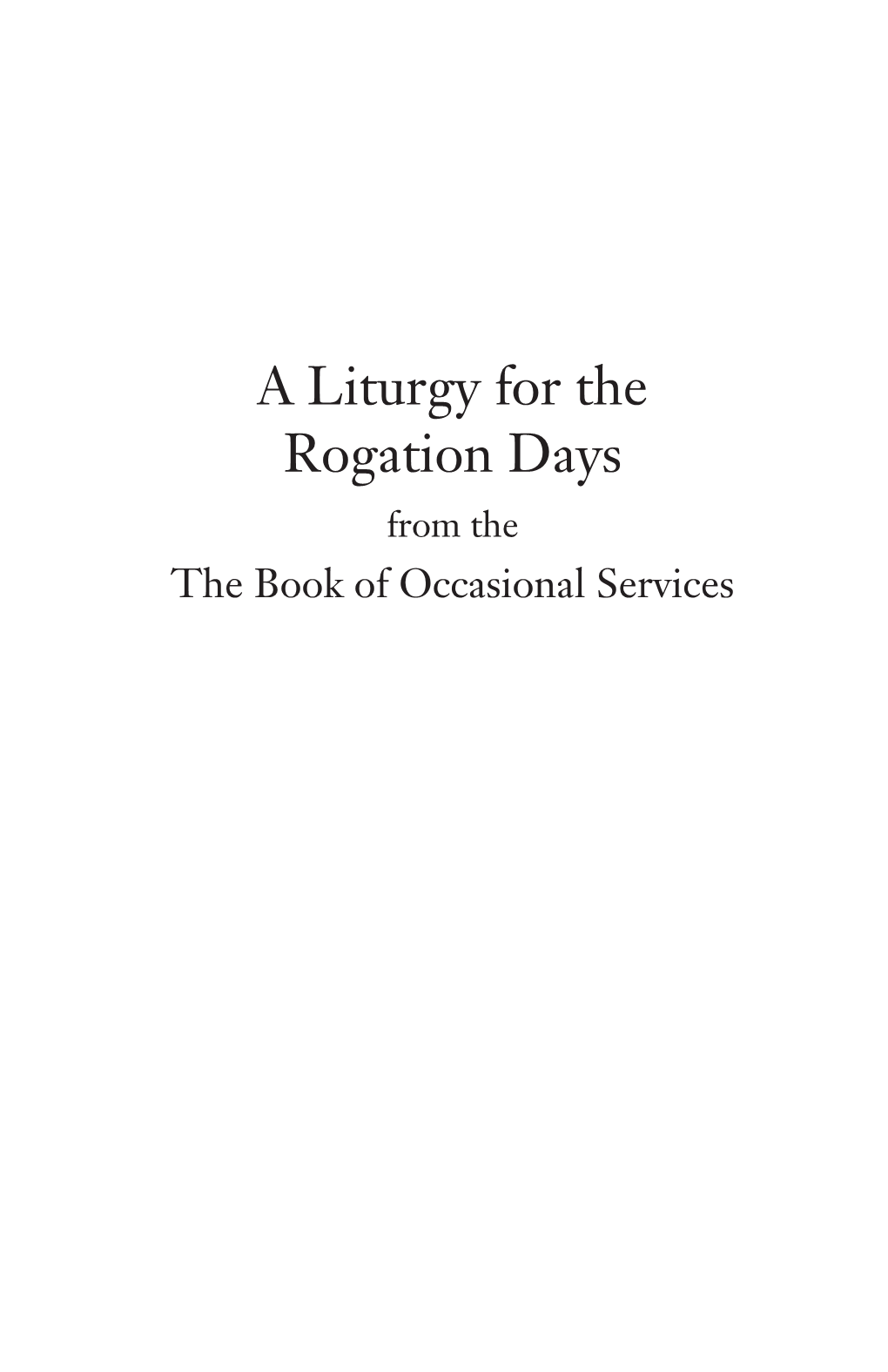 A Liturgy for the Rogation Days