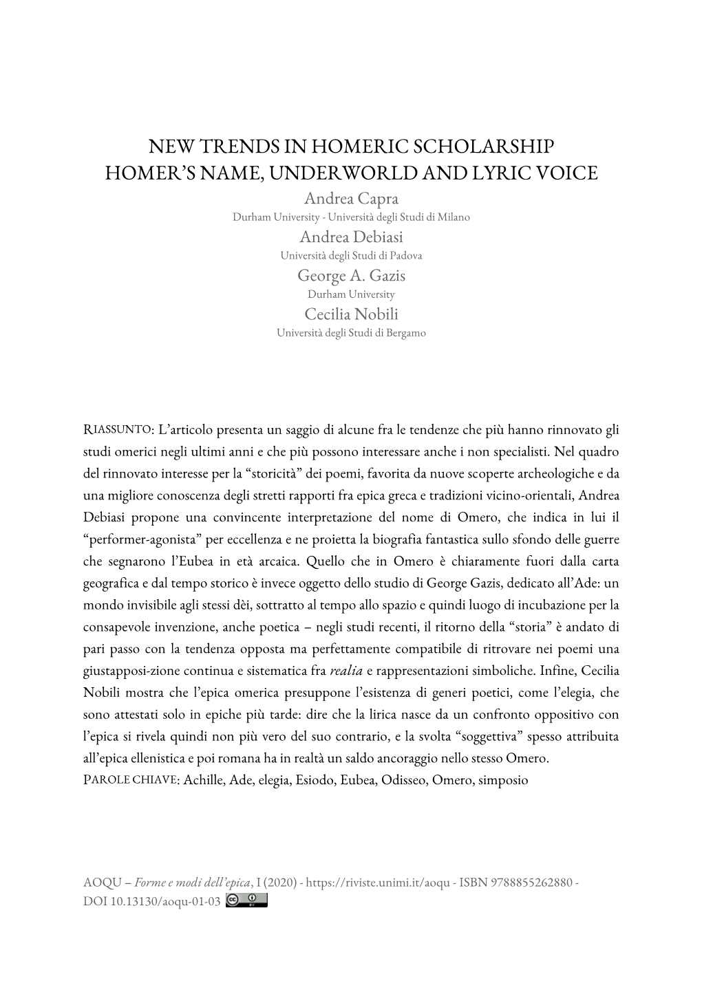 New Trends in Homeric Scholarship