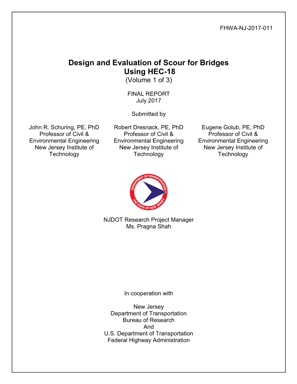 Design and Evaluation of Scour for Bridges Using HEC-18 (Volume 1 of 3)