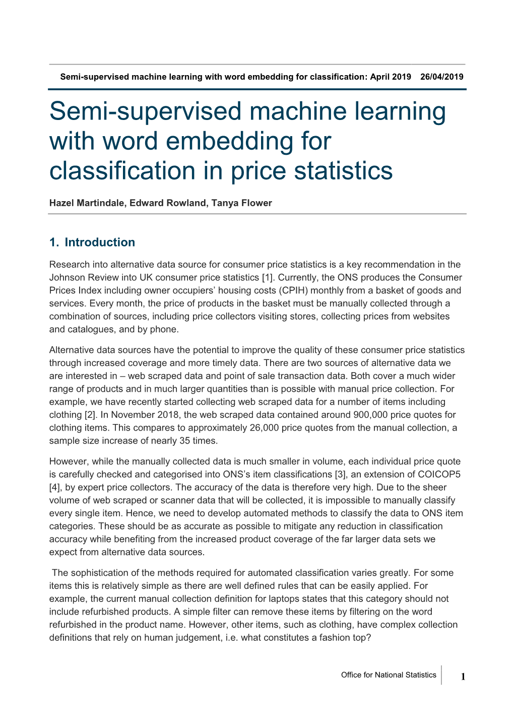 Semi-Supervised Machine Learning with Word Embedding For