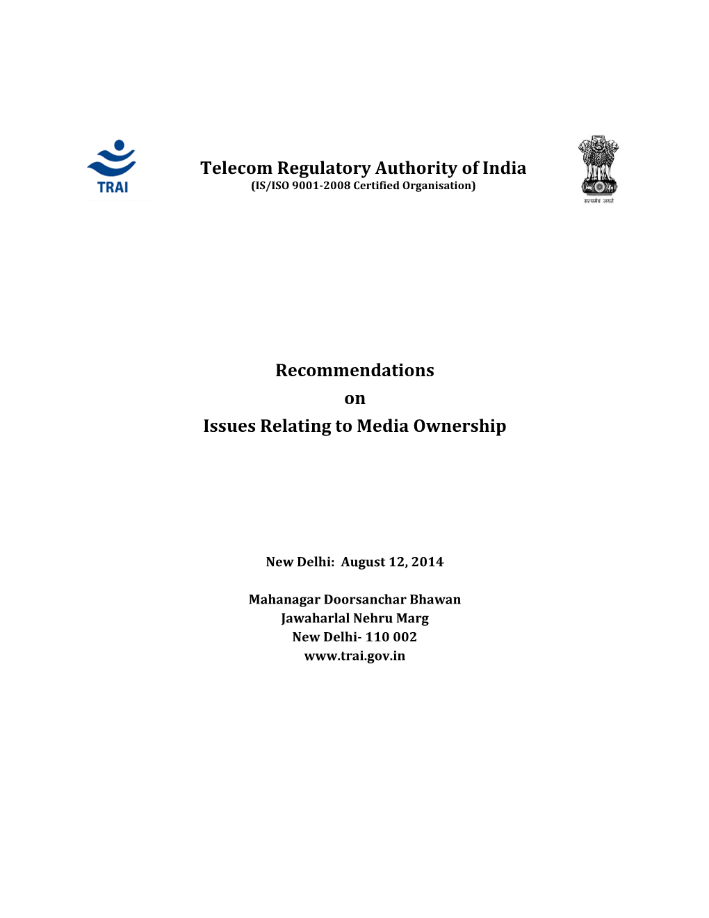 Telecom Regulatory Authority of India Recommendations on Issues