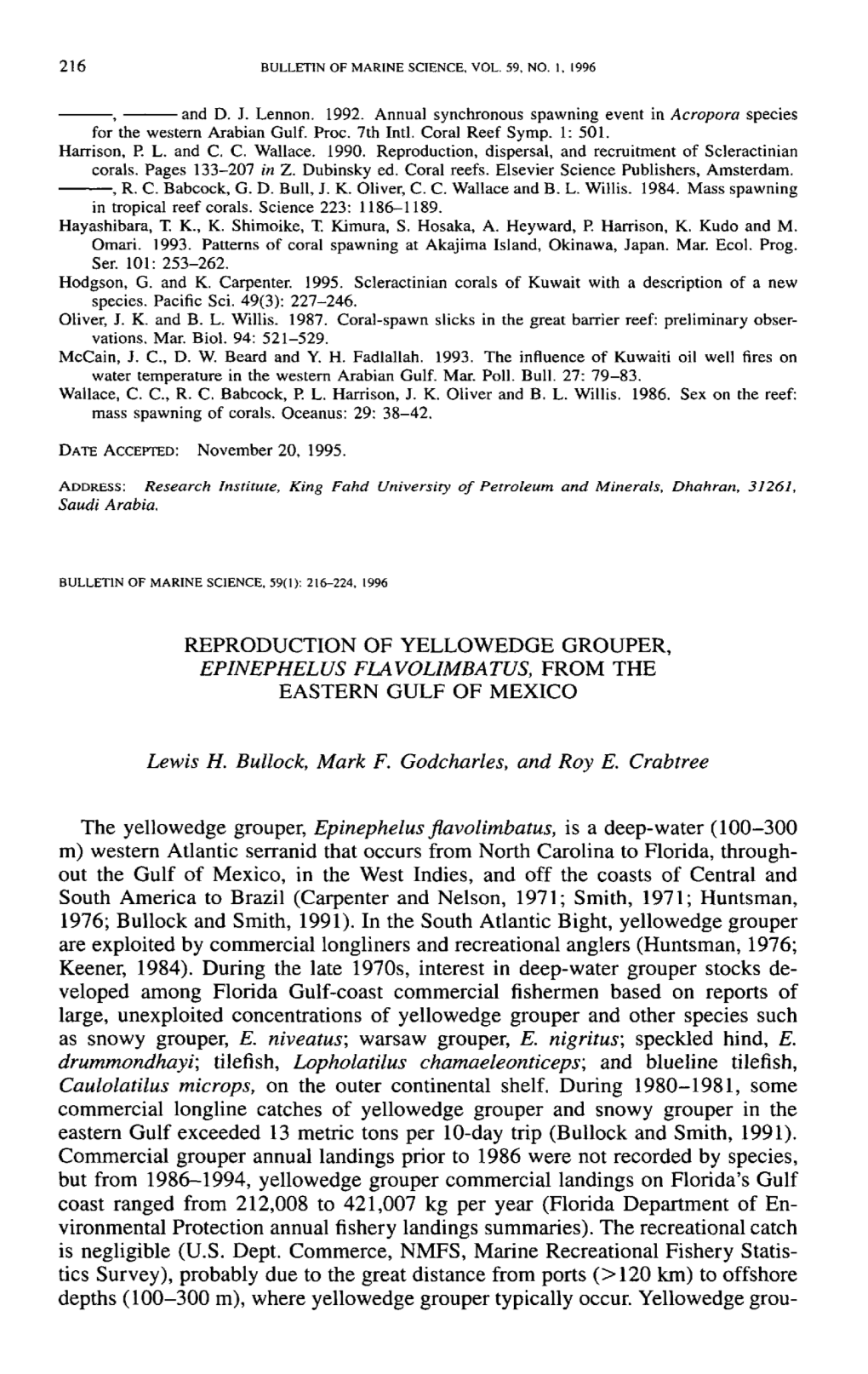 REPRODUCTION of YELLOWEDGE GROUPER, EPINEPHELUS FLA VOL/MBA TUS, from the EASTERN GULF of MEXICO Lewis H. Bullock, Mark F. Godch