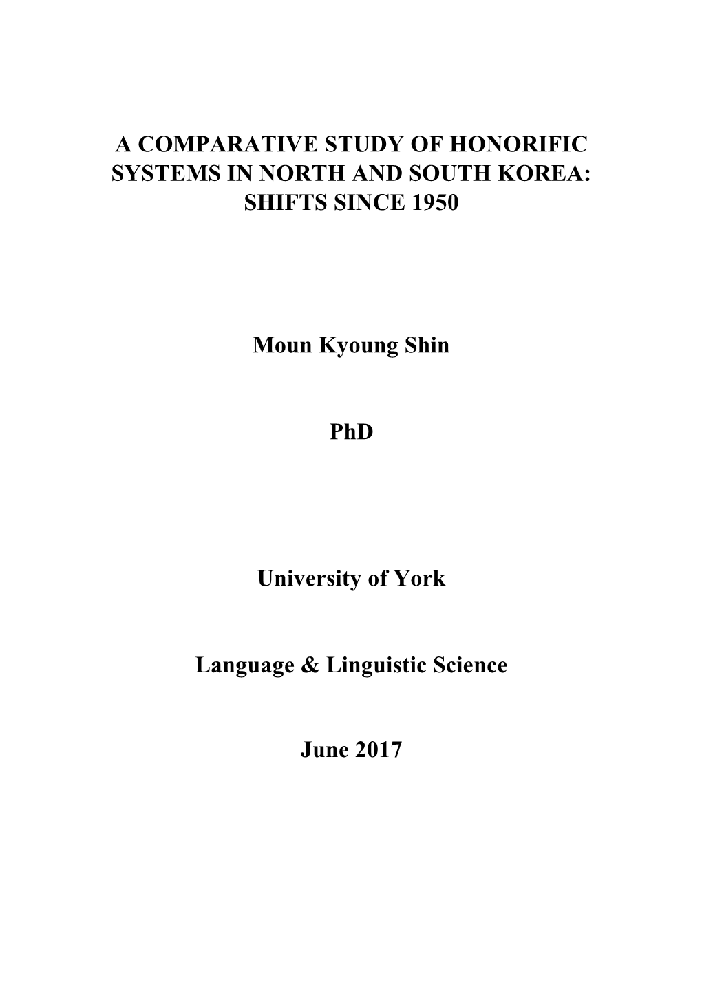 A Comparative Study of Honorific Systems in North and South Korea: Shifts Since 1950