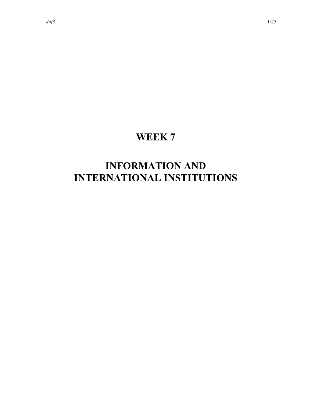 INFORMATION and INTERNATIONAL INSTITUTIONS Duf3 2/25