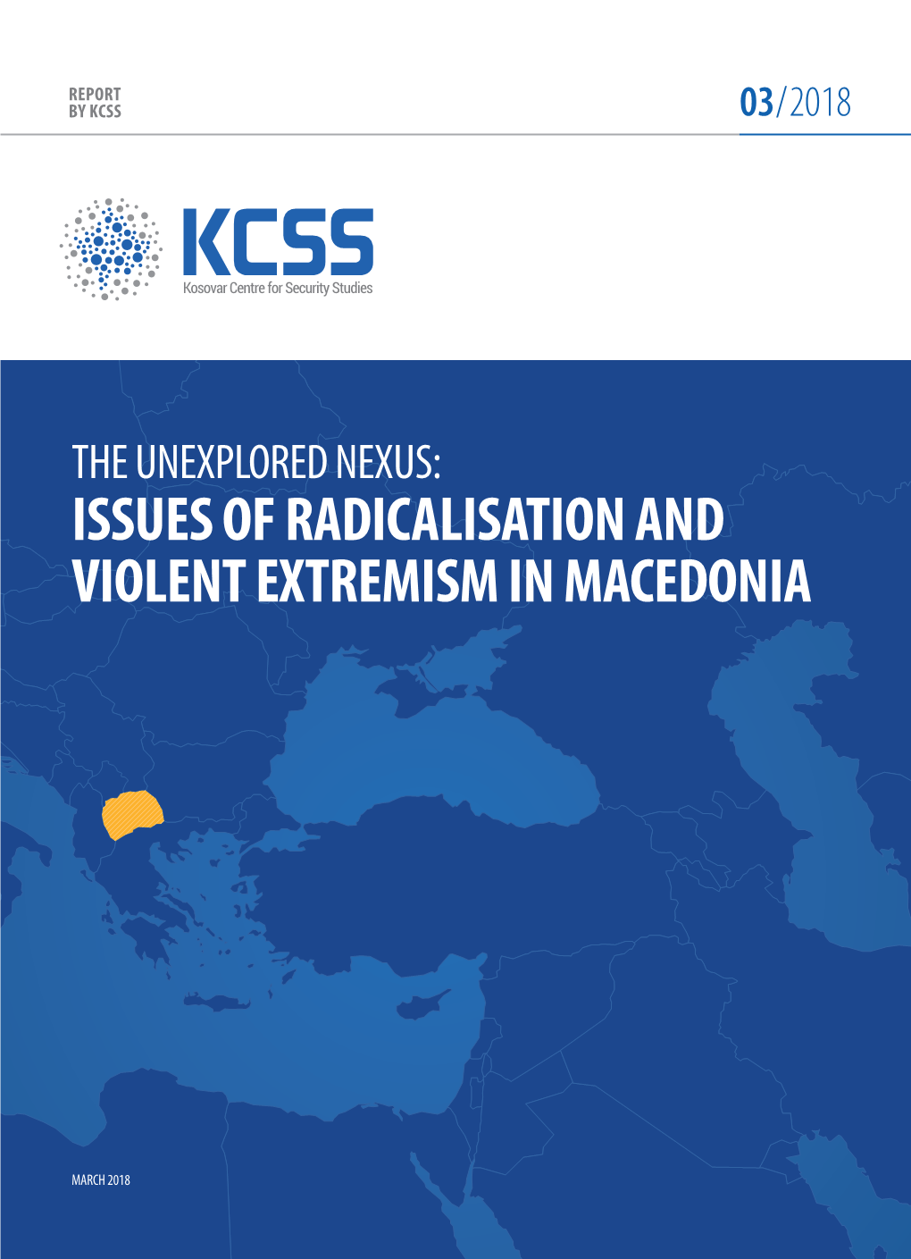 Issues of Radicalisation and Violent Extremism in Macedonia