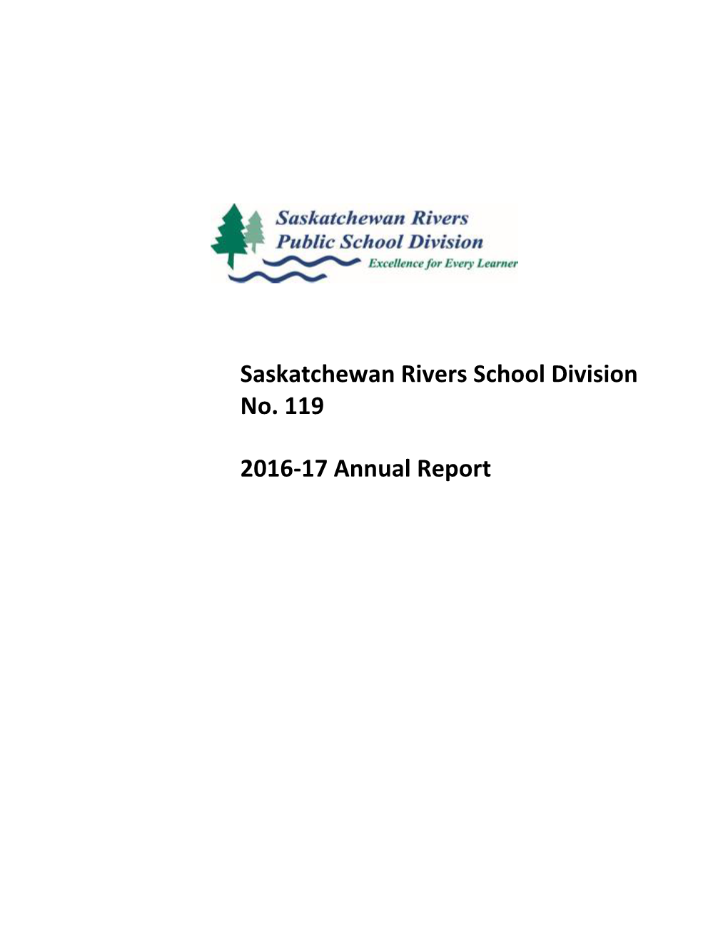 Saskatchewan Rivers School Division No. 119 2016-17 Annual Report