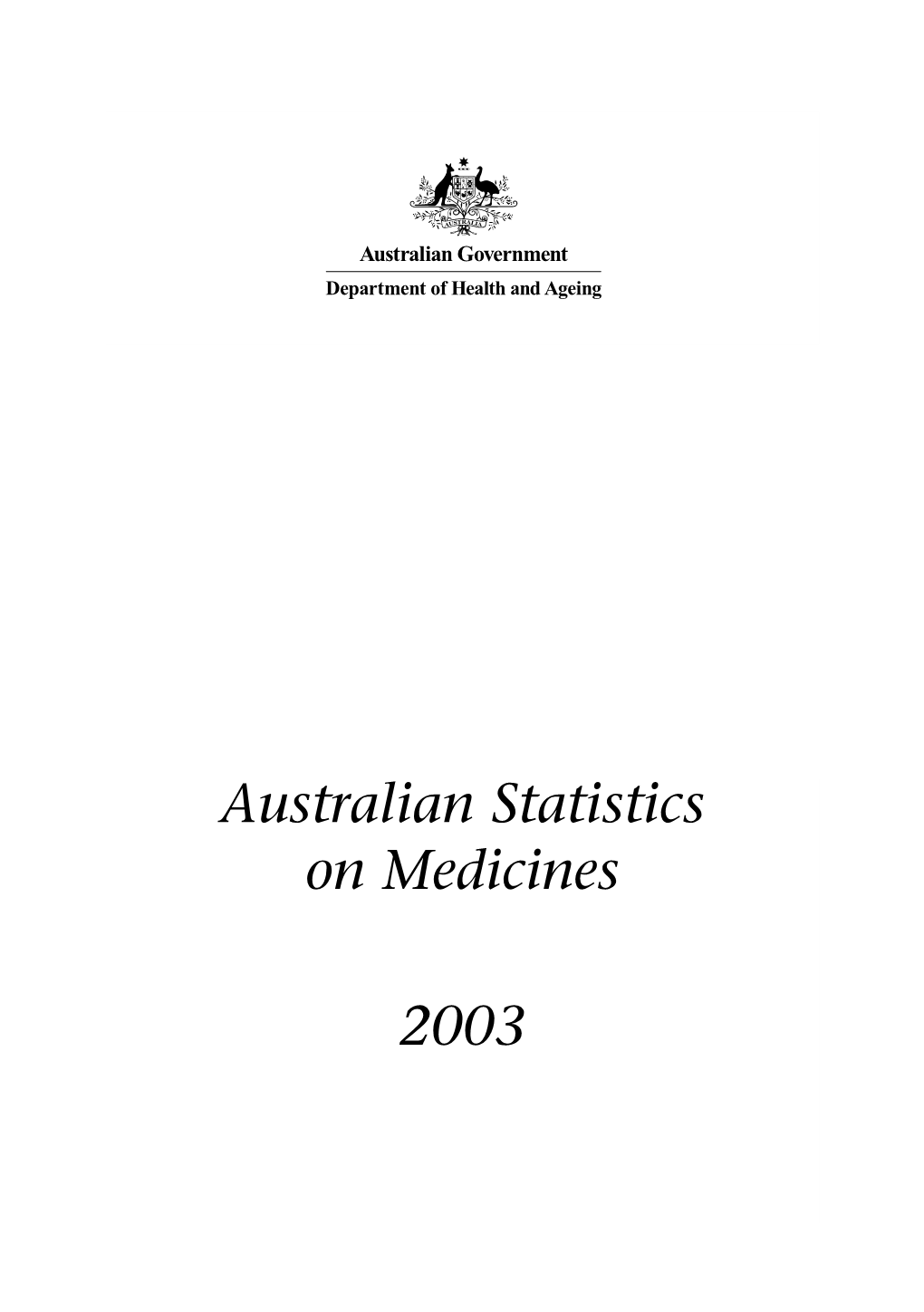 Australian Statistics on Medicines 2003