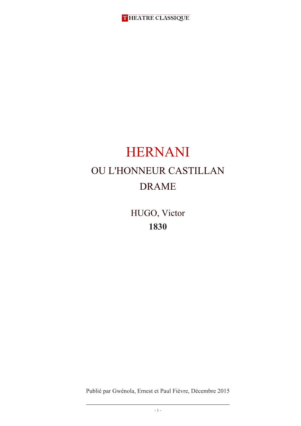 Hernani, Ou L'honneur Castillan