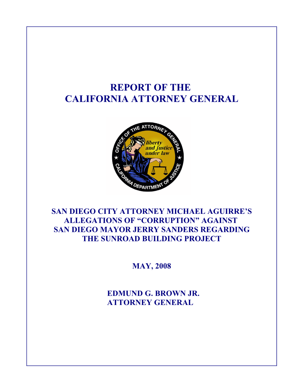 Report of the California Attorney General