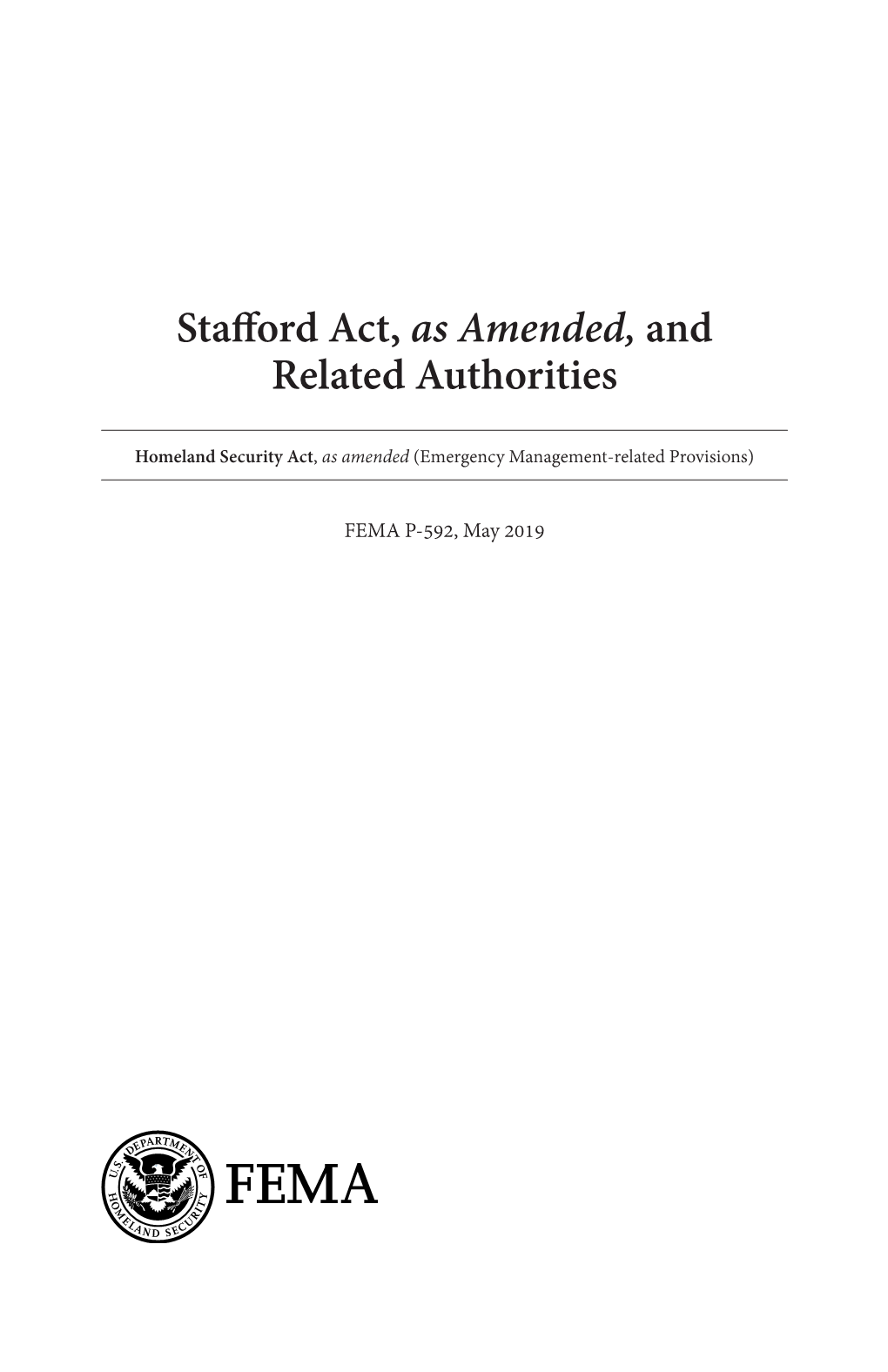 Stafford Act, As Amended, and Related Authorities