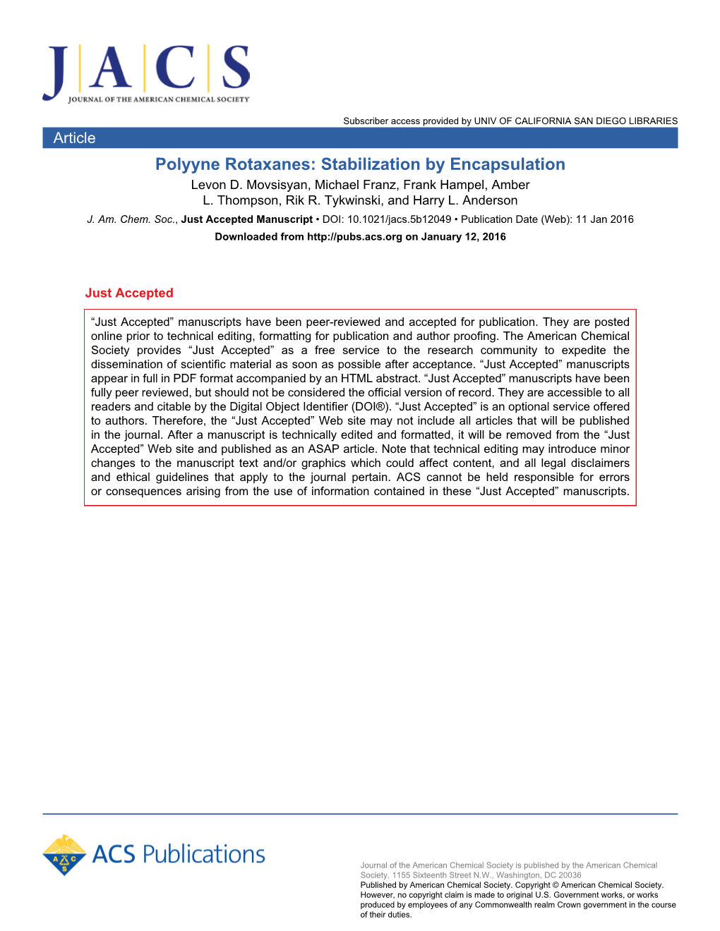 Polyyne Rotaxanes: Stabilization by Encapsulation Levon D