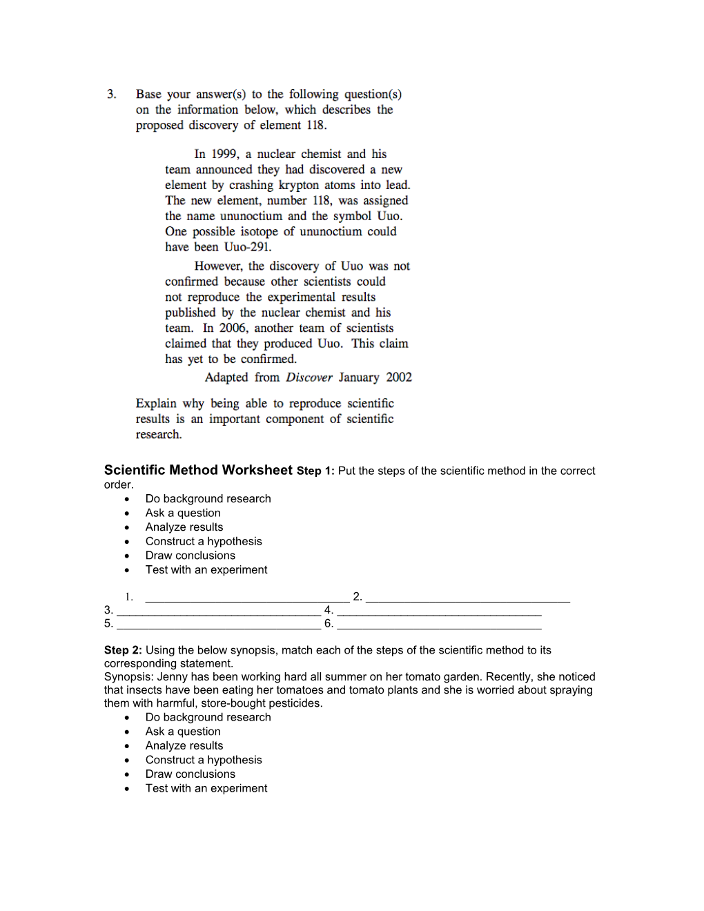 Scientific Method Worksheet Step 1: Put the Steps of the Scientific Method in the Correct