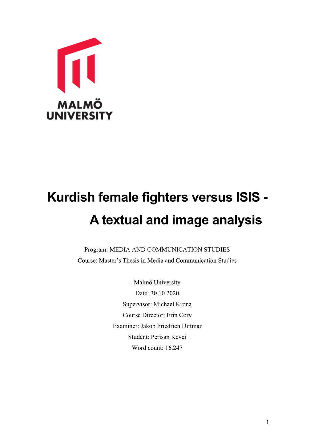 Kurdish Female Fighters Versus ISIS - a Textual and Image Analysis