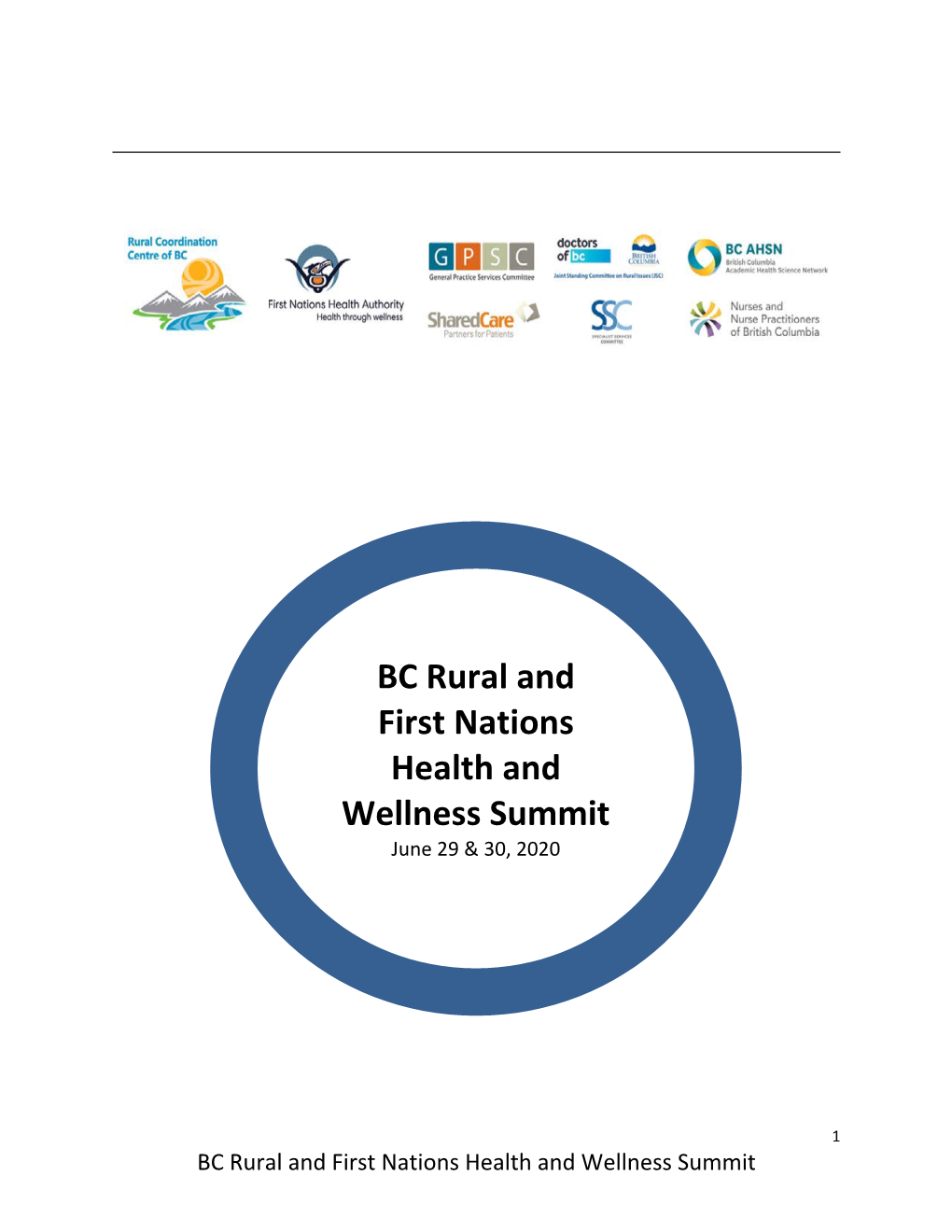 BC Rural and First Nations Health and Wellness Summit June 29 & 30, 2020